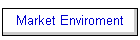Market Enviroment