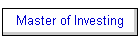 Master of Investing